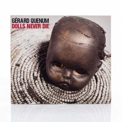 Gérard Quenum:  Dolls Never Die